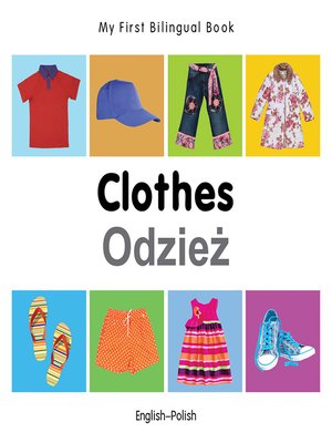 cover image of My First Bilingual Book–Clothes (English–Polish)